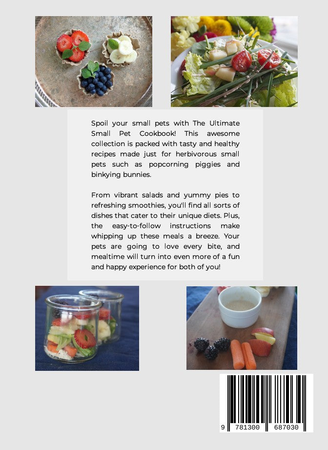 The Ultimate Small Pet Cookbook by Eowyn Pettit