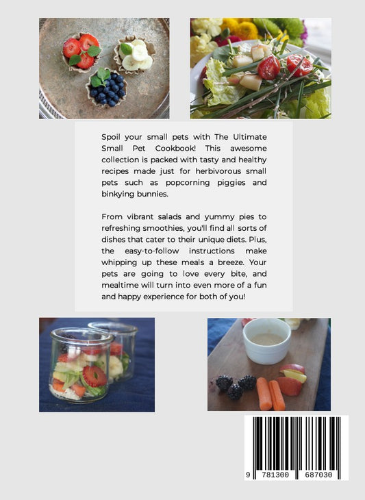The Ultimate Small Pet Cookbook by Eowyn Pettit